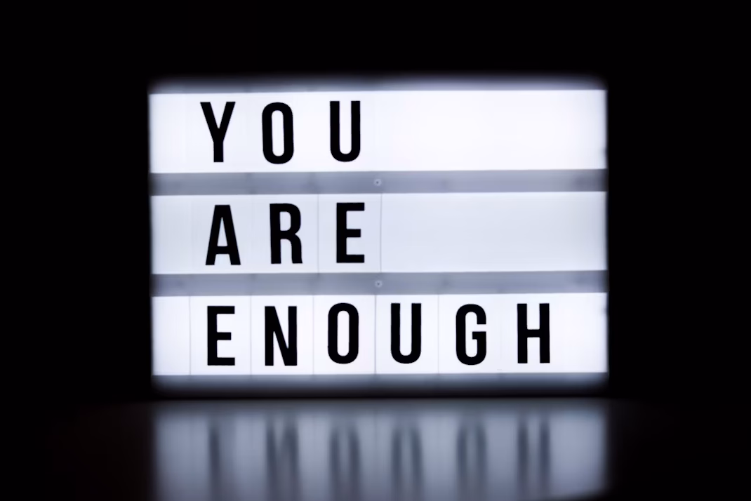 Motivational message: You are enough.
